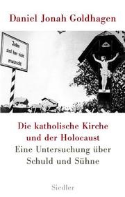 Die katholische Kirche und der Holocaust - Cover