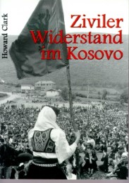 Ziviler Widerstand im Kosovo