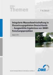 Integrierte Wasserbewirtschaftung in Flusseinzugsgebieten Deutschlands - Ausgewählte Ergebnisse von BMBF-Forschungsprojekten - Cover
