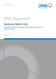Merkblatt DWA-M 260 Visualisierung und Auswertung von Prozessinformationen auf Abwasseranlagen