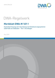 Merkblatt DWA-M 149-1 Zustandserfasssung und -beurteilung von Entwässerungssystemen außerhalb von Gebäuden - Teil 1: Grundlagen - Cover