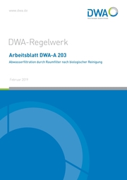 Arbeitsblatt DWA-A 203 Abwasserfiltration durch Raumfilter nach biologischer Reinigung