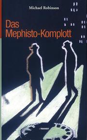 Das Mephisto-Komplott