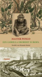Master Pongo - Ein Gorilla erobert Europa