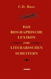 Das biographische Lexikon vom literarischen Scheitern