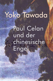 Paul Celan und der chinesische Engel - Cover