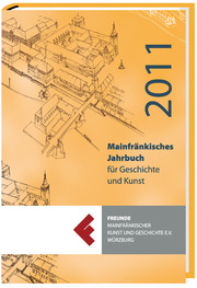 Mainfränkisches Jahrbuch für Kunst und Geschichte 2011