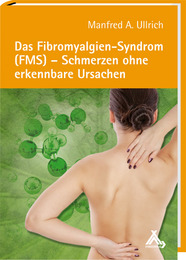 Das Fibromyalgien-Syndrom (FMS) - Schmerzen ohne erkennbare Ursache