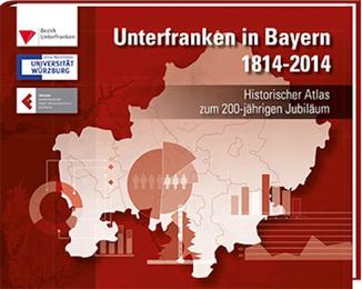 Unterfranken in Bayern 1814-2014 - Cover