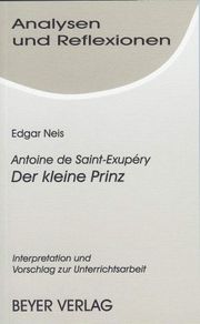 Antoine de Saint-Exupery: Der kleine Prinz