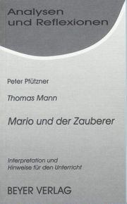 Thomas Mann: Mario und der Zauberer