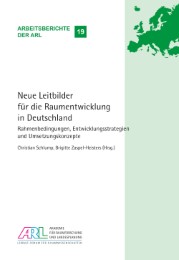 Neue Leitbilder für die Raumentwicklung in Deutschland - Cover