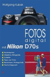Fotos digital - mit Nikon D70s