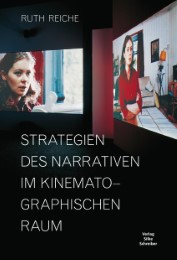 Strategien des Narrativen im kinematographischen Raum