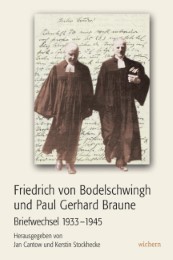 Friedrich von Bodelschwingh und Paul Gerhard Braune