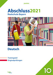 Abschluss 2021 - Realschule Bayern Deutsch