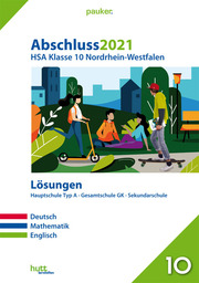 Abschluss 2021 - Hauptschulabschluss Klasse 10 Nordrhein-Westfalen Lösungen