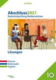 Abschluss 2021 - Realschulprüfung Niedersachsen Lösungen