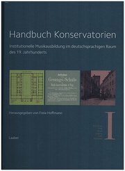 Handbuch Konservatorien (in 3 Bänden)