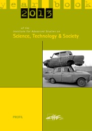 Yearbook 2013 of the Institute for Advanced Studies on Science, Technology and Society