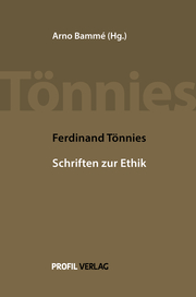 Ferdinand Tönnies: Schriften zur Ethik