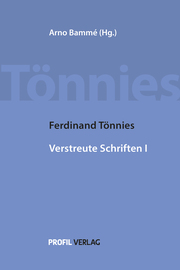 Ferdinand Tönnies Verstreute Schriften I