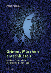 Grimms Märchen entschlüsselt