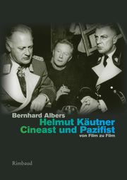 Helmut Käutner. Cineast und Pazifist - Cover