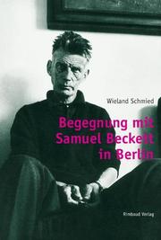 Begegnung mit Samuel Beckett in Berlin
