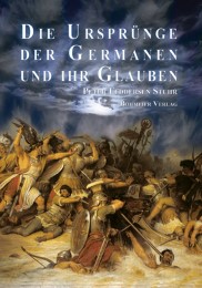 Die Ursprünge der Germanen und ihr Glauben - Cover