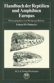 Handbuch der Reptilien und Amphibien Europas / Handbuch der Reptilien und Amphibien Europas