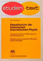 Repetitiorium der klassischen theoretischen Physik. Theoretische Mechanik, Elektrodynamik und Thermodynamik - Cover