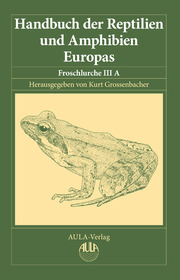 Handbuch der Reptilien und Amphibien Europas, Band 5/IIIA