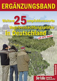 Weitere 25 empfehlenswerte Vogelbeobachtungsplätze in Deutschland