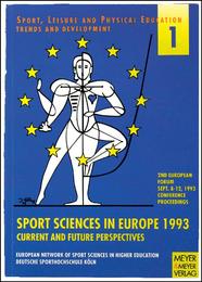 European Forum (2nd): 'Sport Sciences in Europe 1993' Current and Future Perspectives - September 8-12,1993