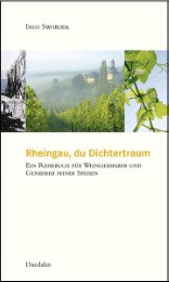 Rheingau, du Dichtertraum