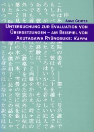 Untersuchung zur Evaluation von Übersetzungen - Am Beispiel von Akutagawa Rynosuke: Kappa
