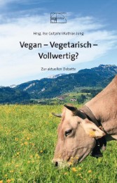 Vegan, Vegetarisch, Vollwertig? - Cover