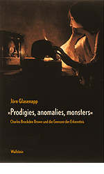'Prodigies, anomalies, monsters'