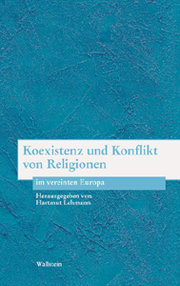 Koexistenz und Konflikt von Religionen im vereinten Europa - Cover