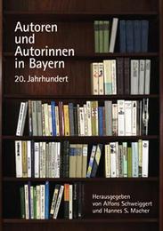 Autoren und Autorinnen in Bayern. 20. Jahrhundert