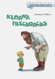 Kloana Frechdachs
