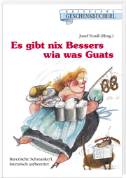 Es gibt nix Bessers wia was Guats - Cover