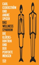 Das Wellness-Syndrom