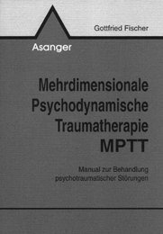 Mehrdimensionale Psychodynamische Traumatherapie MPTT
