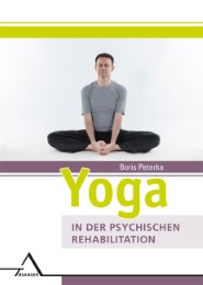 Yoga in der psychischen Rehabilitation