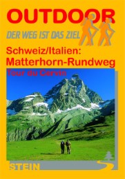 Schweiz/Italien: Matterhorn-Rundweg Tour de Cervin