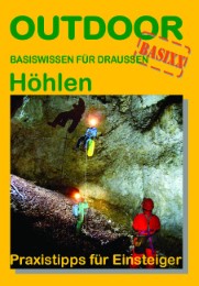 Höhlen: Praxistipps für Einsteiger