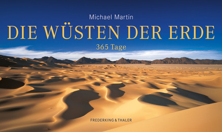 Die Wüsten der Erde - 365 Tage