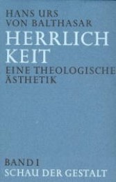 Herrlichkeit. Eine theologische Ästhetik - Cover